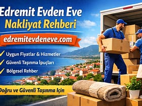 Edremit Evden Eve Nakliyat Rehberi 39 Edremit Evden Eve Nakliyat Rehberi